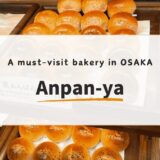 A must-visit bakery in Osaka/Umeda: Kokoro ni Amai Anpan-ya