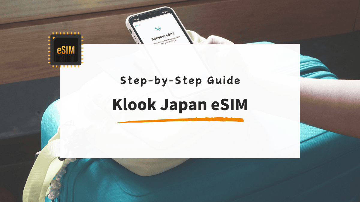 How to Buy a Klook eSIM for Japan (Real Purchase Walkthrough)