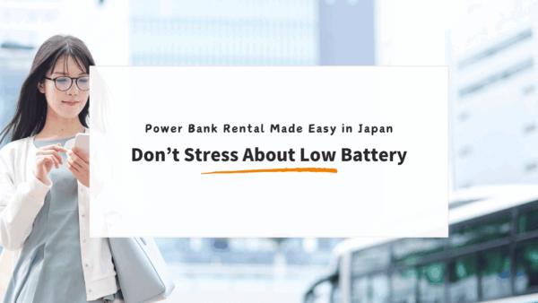 Power Bank Rental in Japan: How to Use ChargeSPOT
