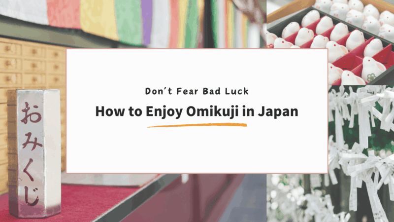 Omikuji in Japan: More Than Just Good or Bad Luck