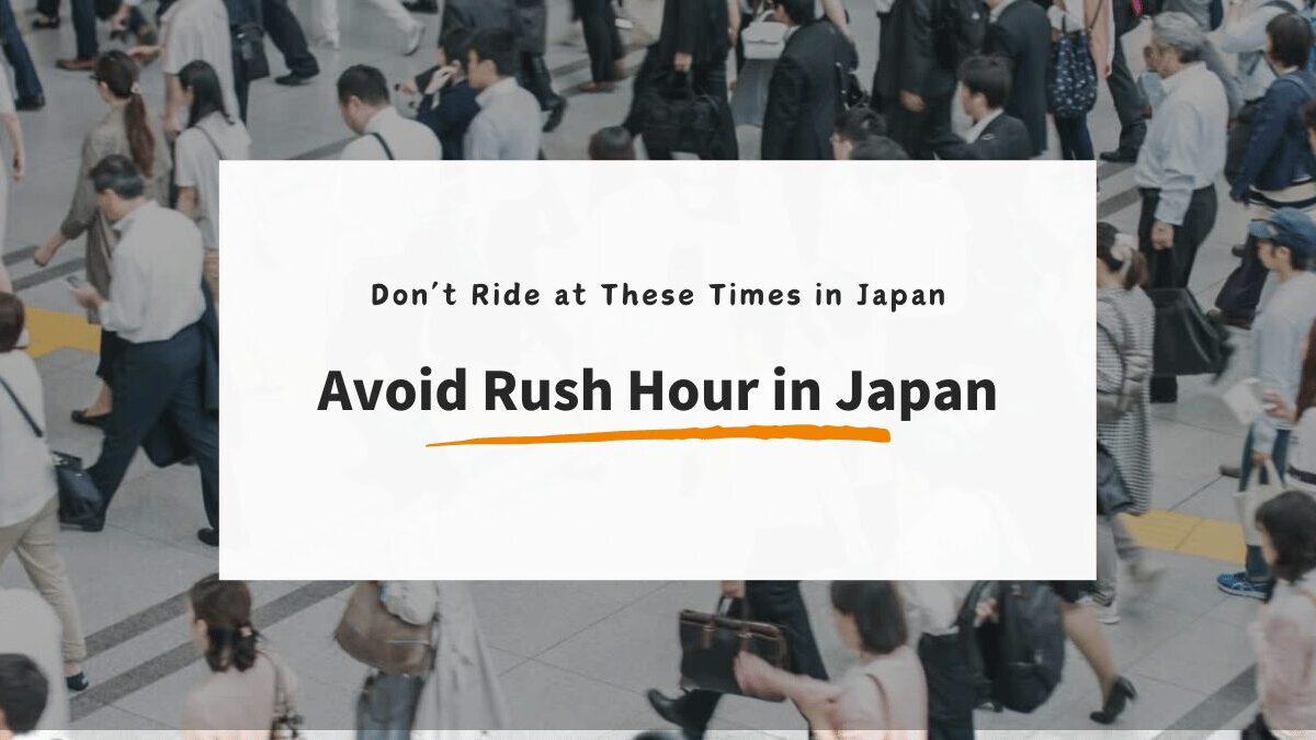 What Time Is Rush Hour in Japan? (Avoid These Busy Times)