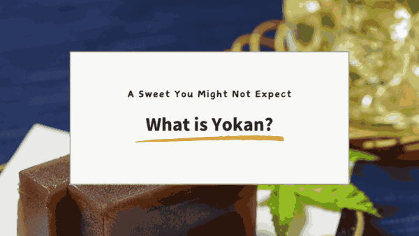 What Is Yokan? A Traditional Japanese Sweet Explained